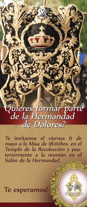 Quieres ser integrante de la Hermandad de Dolores del Templo de la Recolección?