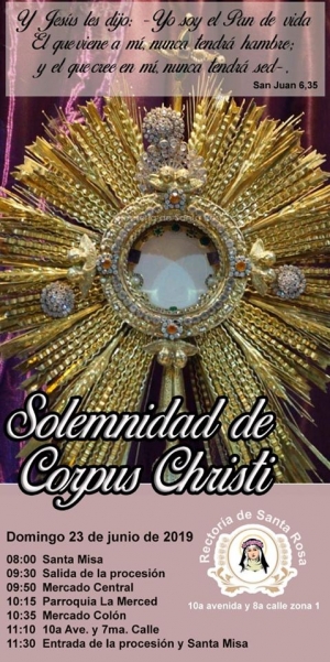 Procesión Corpus Christi Rectoria de Santa Rosa, Domingo 23 de Junio Salida 09:30 Entrada 11:30