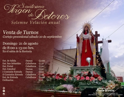 Información procesión y venta de turnos para  Velación Virgen de Dolores Templo de Santa Teresa